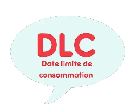 DLC - Date limite de consommation